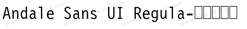 Andale Sans UI Regula字体转换